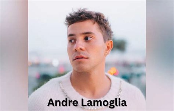 Andre Lamoglia Height, Weight, Net Worth, Age, Birthday, Wikipedia, Who, Instagram, Biography
