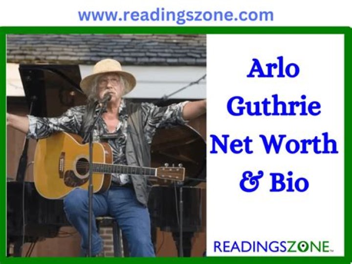 Arlo Guthrie Net Worth