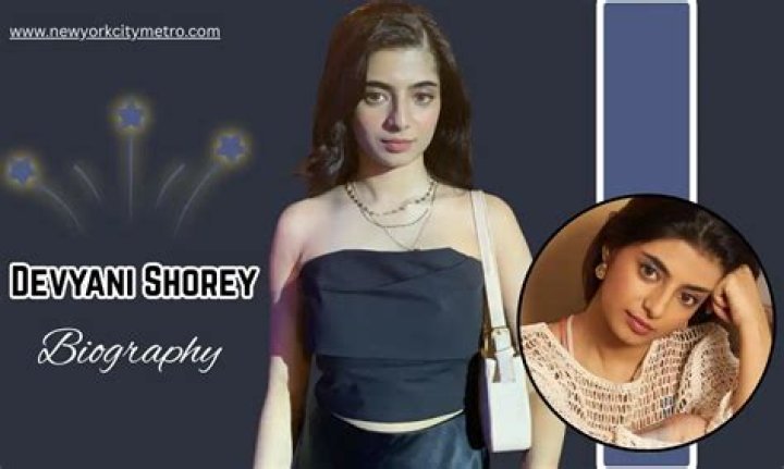 Devyani Shorey Height, Weight, Net Worth, Age, Birthday, Wikipedia, Who, Nationality, Biography