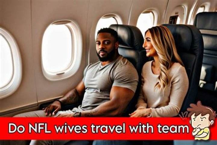 Do NFL Wives Travel With The Team?
