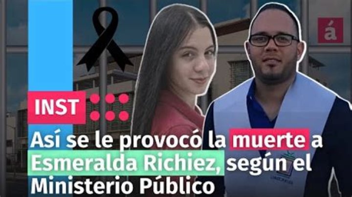 Esmeralda Richiez – The Victim Of Two Horrible Crimes