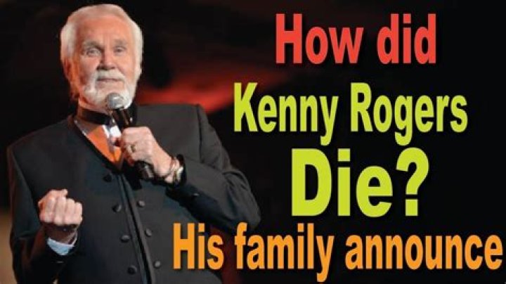 
Kenny Rogers Cause of Death, How did Kenny Rogers Die? 