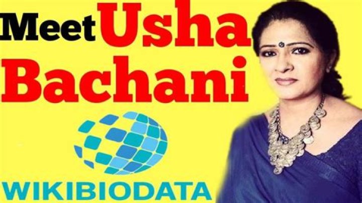 Usha Bachani Height, Weight, Net Worth, Age, Birthday, Wikipedia, Who, Nationality, Biography
